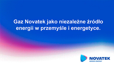 Gaz Novatek jako niezależne źródło energii w przemyśle i energetyce
